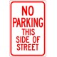 No Parking This Side of Street Sign